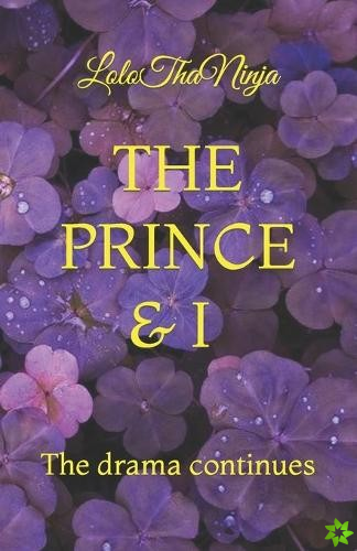 Prince & I Part II