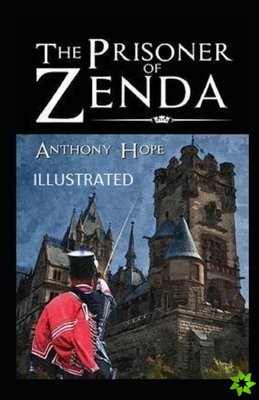 Prisoner of Zenda Illustrated