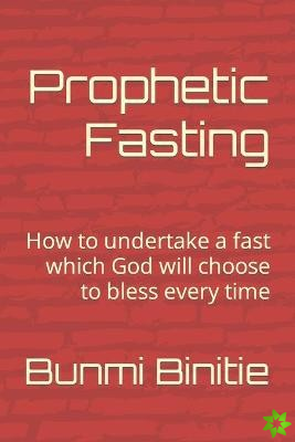 Prophetic Fasting
