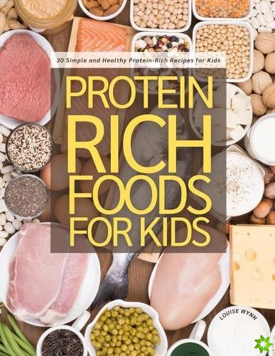 Protein Rich Foods for Kids