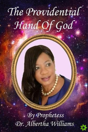 Providential Hand Of God
