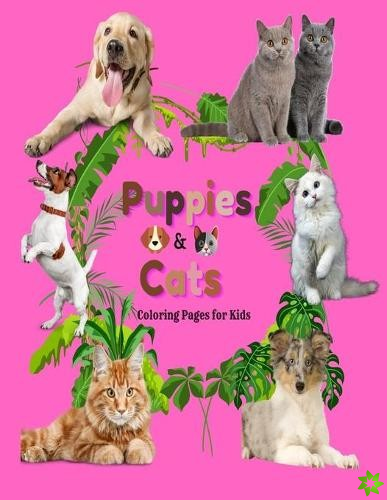 Puppies and Cats Coloring Pages for Kids