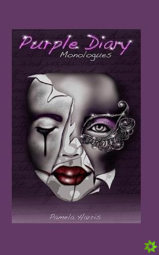 Purple Diary Monologues