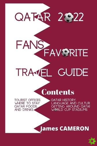 Qatar 2022 Fans Favourite Travel Guide