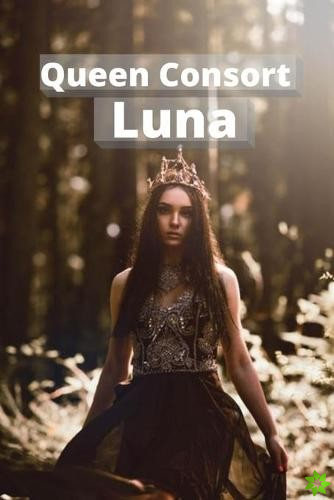 Queen Consort Luna