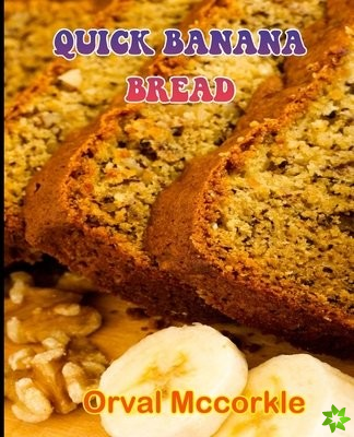Quick Banana Bread