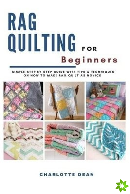 Rag Quilting for Beginners