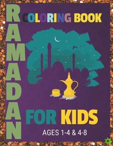 Ramadan Coloring Book For Kids Ages 1-4 & 4-8