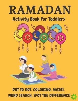 Ramadan Coloring, Dot To Dot Activity Book For Toddlers