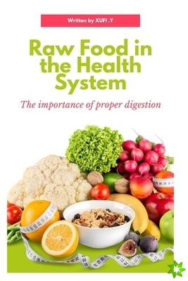 Raw Food in the Health System