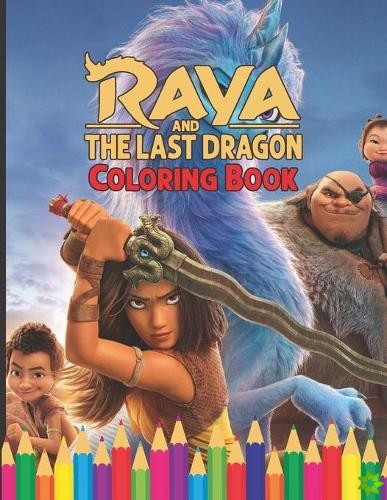 Raya and the Last Dragon Coloring Book