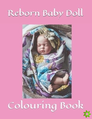 Reborn Baby Doll Colouring Book