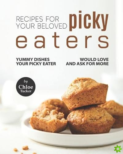 Recipes For Picky Eaters
