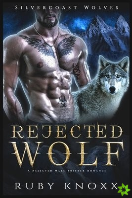 Rejected Wolf