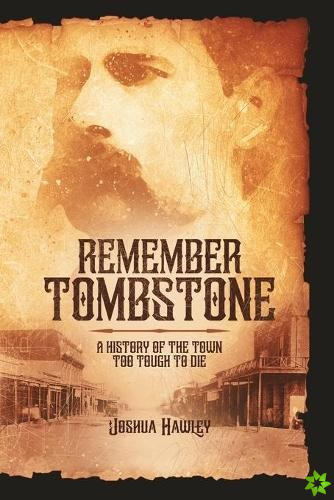 Remember Tombstone