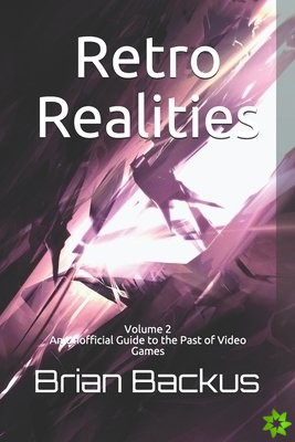 Retro Realities Volume 2