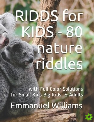 RIDDS for KIDS - 80 Nature Riddles