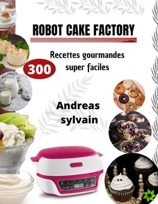 Robot Cake Factory