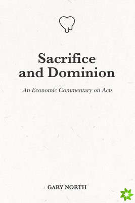 Sacrifice and Dominion