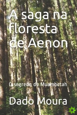 saga na floresta de Aenon