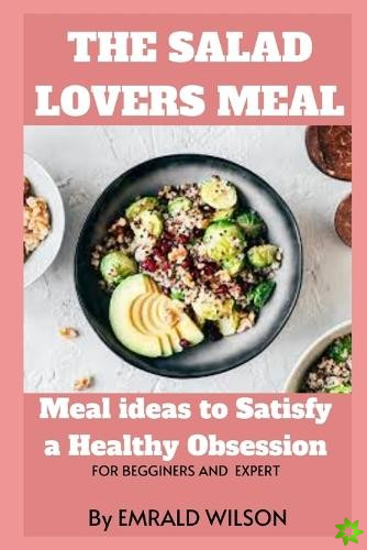 Salad lovers meal
