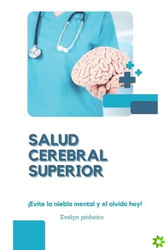 Salud cerebral superior