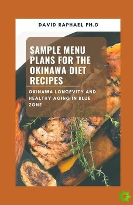 Sample Meal Plans for the Okinawa Diet Recipes