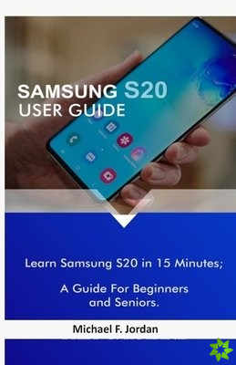 Samsung S20 User Guide