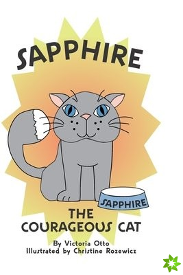 Sapphire the Courageous Cat