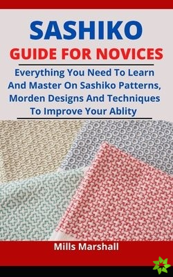 Sashiko Guide For Novices