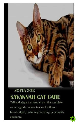 Savannah Cat Care