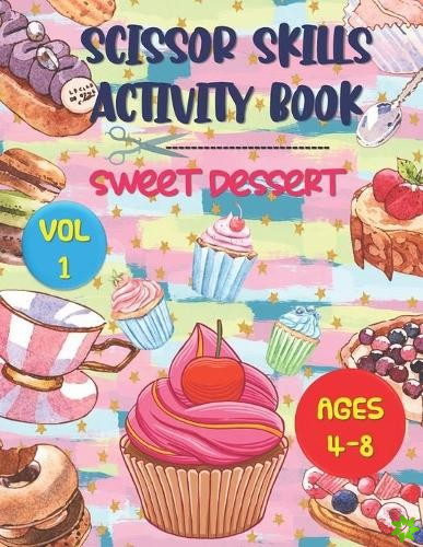 Scissor Skills Activity Book Sweet Dessert
