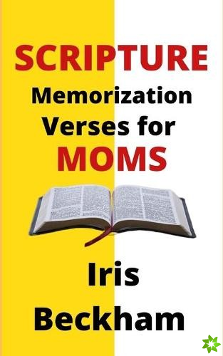 Scripture Memorization Verses for Moms