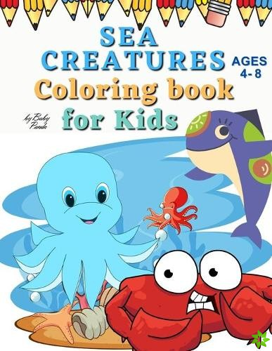 Sea Creatures Coloring Book for Kids by Baby Panda
