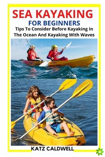 Sea Kayaking for Beginners