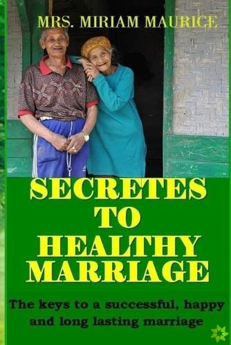Secretes to Healthy Marriage