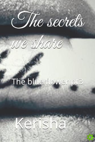 secrets we share