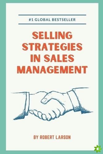 Selling Strategies in Sales Management