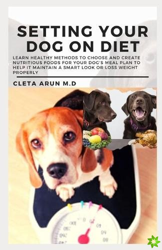Setting Your Dog on Diet