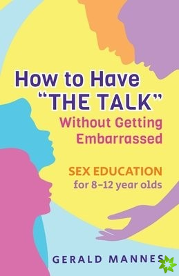Sex Education for 8-12 Year Olds