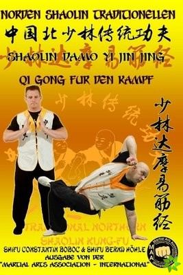 Shaolin QiGong fur den Kampf - Shaolin DaMo Yi Jin Jing
