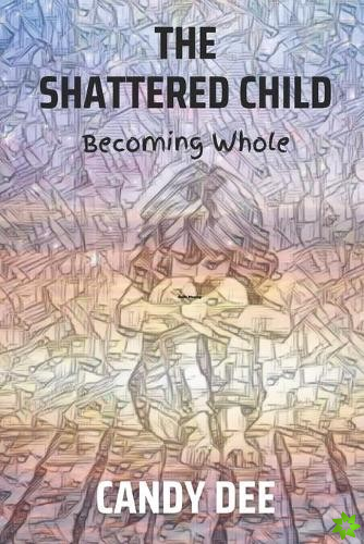 Shattered Child
