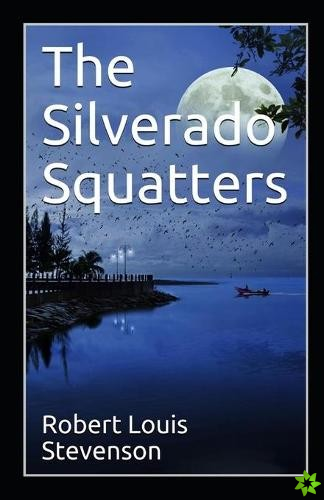 Silverado Squatters Annotated