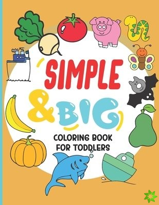 Simple and Big coloring book for toddlers