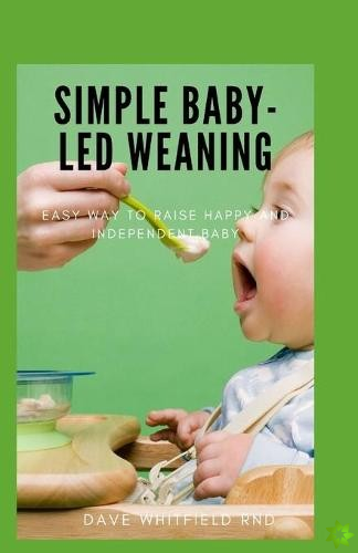 Simple Baby-Led Weaning