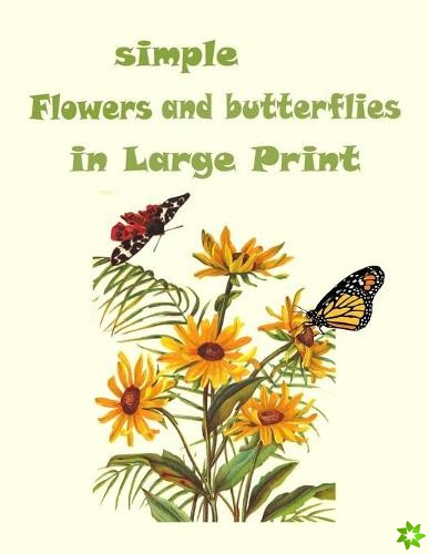 simple flowers and butterflies in large print