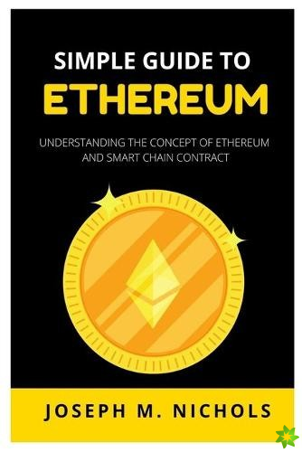 Simple Guide to Ethereum
