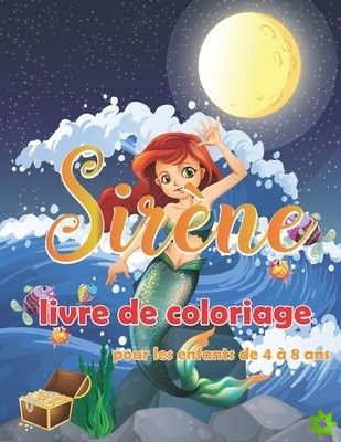 Sirene livre de coloriage pour les enfants de 4 a 8 ans