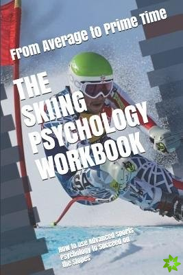 Skiing Psychology Workbook