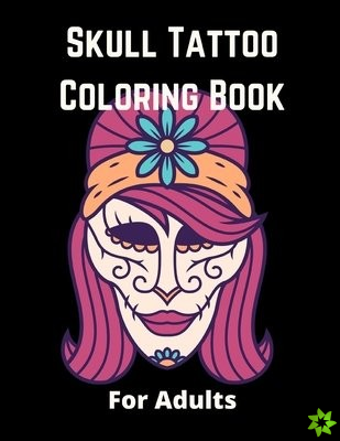 Skull Tattoo Coloring Book for Adults